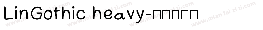LinGothic heavy字体转换
